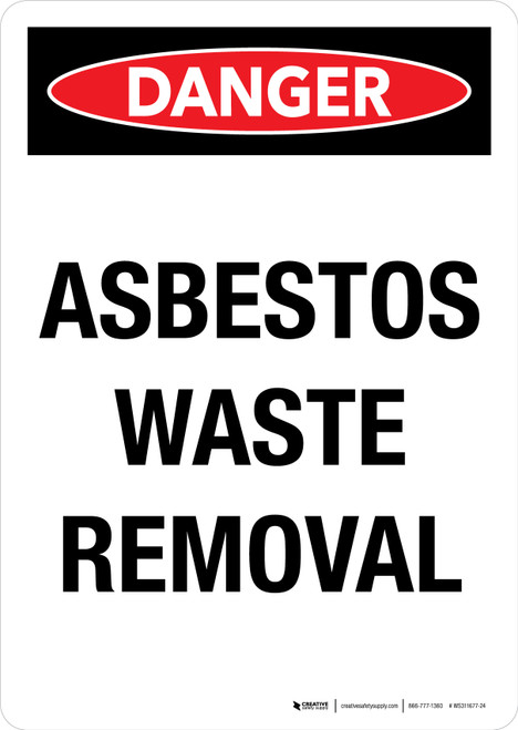 Danger: Asbestos Waste Removal Portrait - Wall Sign