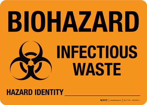 Biohazard: Infectious Waste (Hazard Identity) Landscape - Wall Sign