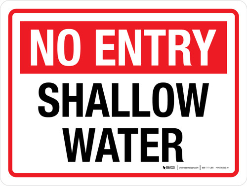 No Entry: Shallow Water Landscape - Wall Sign