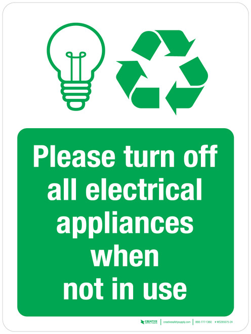 Please Turn Off All Electrical Appliances When Not In Use Portrait - Wall Sign