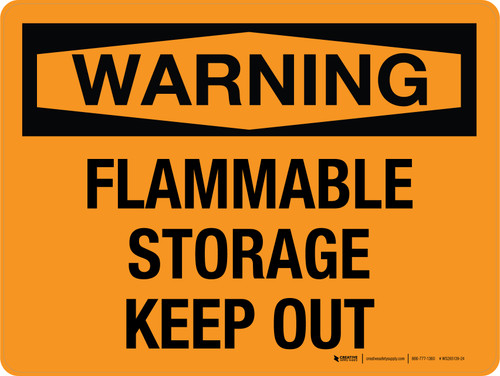 Warning: Flammable Storage Keep Out Landscape - Wall Sign