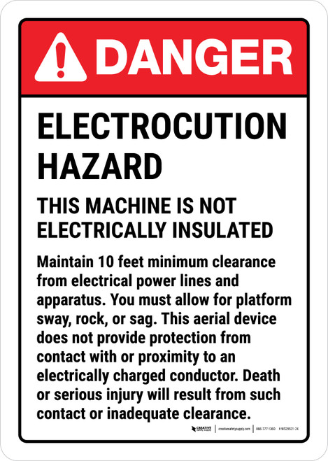 Danger: Electrocution Hazard This Machine Is Not Electrically Insulated ANSI Portrait - Wall Sign