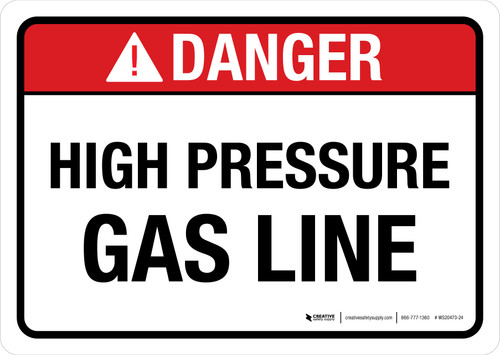 Danger: High Pressure Gas Line ANSI Landscape - Wall Sign