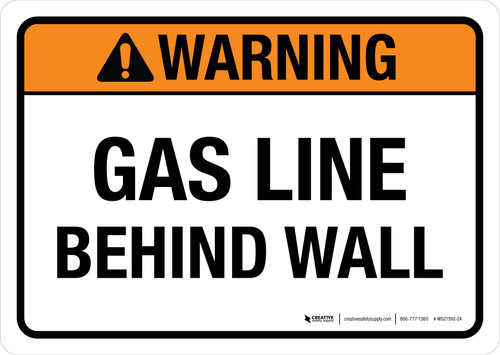 Warning: Gas Line Behind Wall ANSI Landscape - Wall Sign
