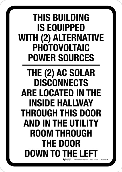 This Building Is Equipped With 2 Alternative Photovoltaic Power Sources - The 2 AC Solar Disconnects Portrait - Wall Sign