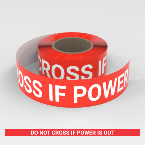 Do Not Cross If Power Is Out - Smart Stripe Inline Printed Floor Tape