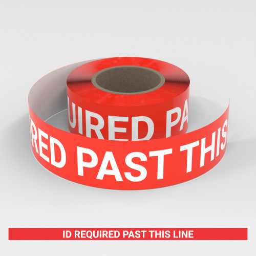 ID Required Past This Line - Smart Stripe Inline Printed Floor Tape