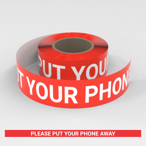 Please Put Your Phone Away - Smart Stripe Inline Printed Floor Tape