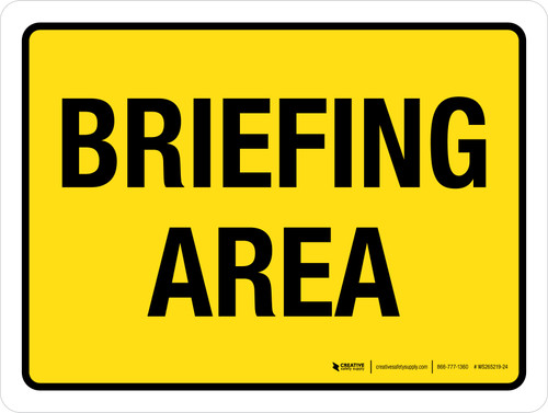 Briefing Area Yellow Landscape - Wall Sign