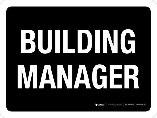 Building Manager Black Landscape - Wall Sign