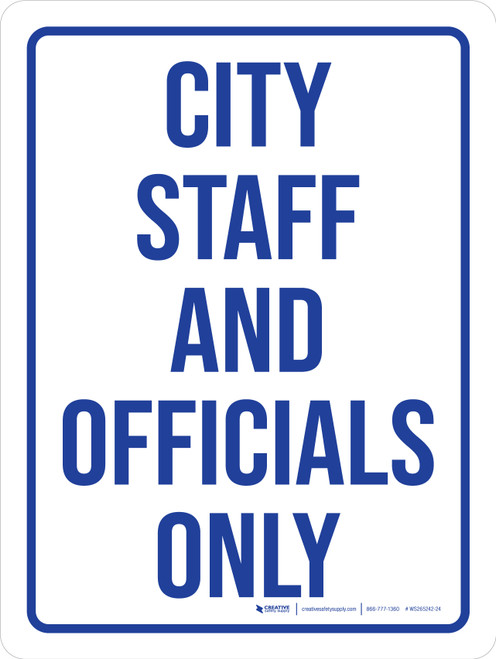 City Staff And Officials Only Blue Portrait - Wall Sign