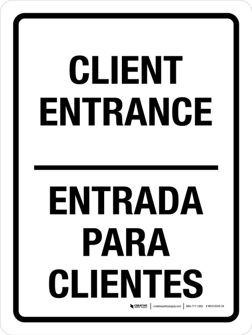 Client Entrance Bilingual Spanish Portrait - Wall Sign