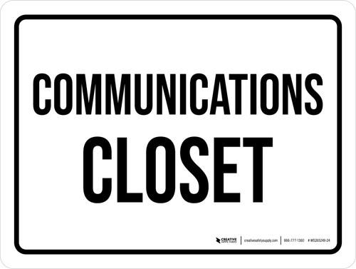 Communications Closet White Landscape - Wall Sign