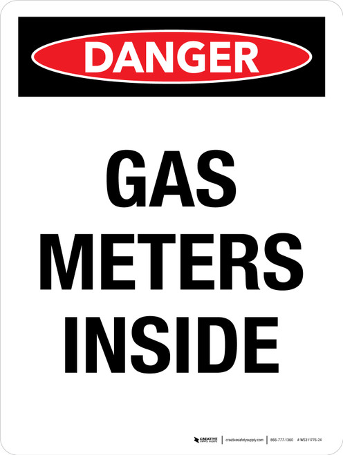 Danger: Gas Meters Inside Portrait - Wall Sign