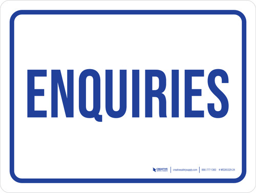 Enquiries Landscape - Wall Sign