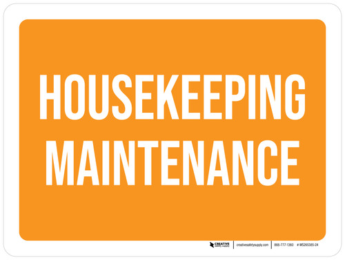 Housekeeping Maintenance Orange Landscape - Wall Sign