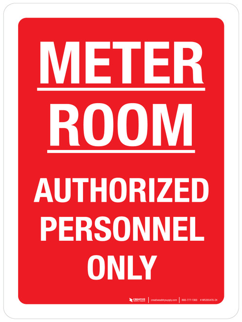 Meter Room Authorized Personnel Only Red Portrait - Wall Sign