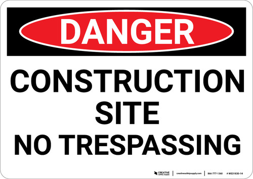 Danger: Construction Site No Trespassing - Wall Sign