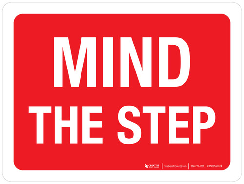 Mind The Step Red Landscape - Wall Sign