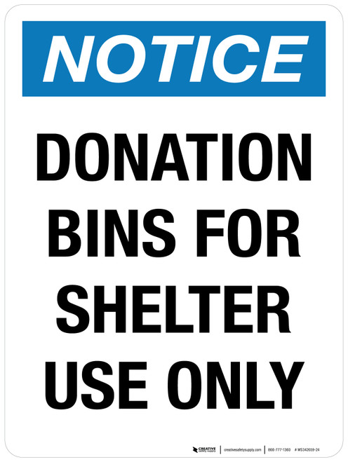 Notice: Donation Bins For Shelter Use Only Portrait - Wall Sign