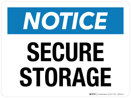 Notice: Secure Storage Landscape - Wall Sign