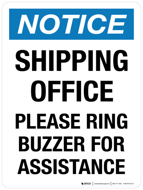 Notice: Shipping Office Please Ring Buzzer For Assistance - Wall Sign
