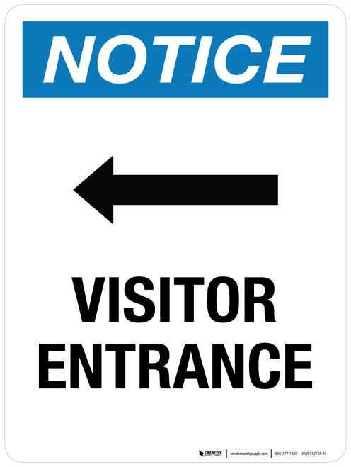 Notice: Visitor Entrance (Arrow Left) Portrait - Wall Sign