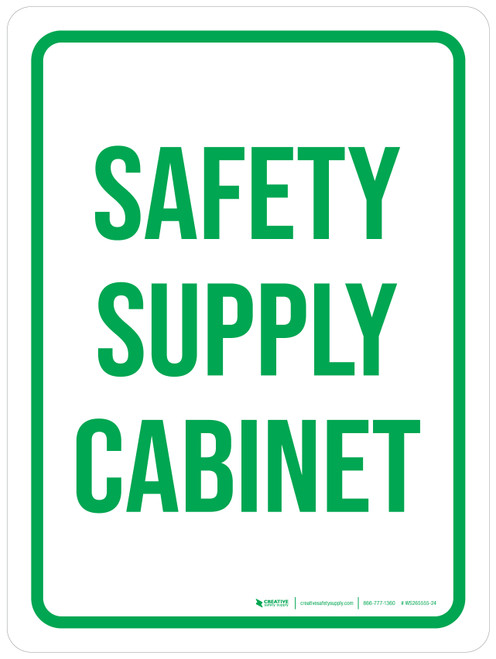 Safety Supply Cabinet Green Portrait - Wall Sign
