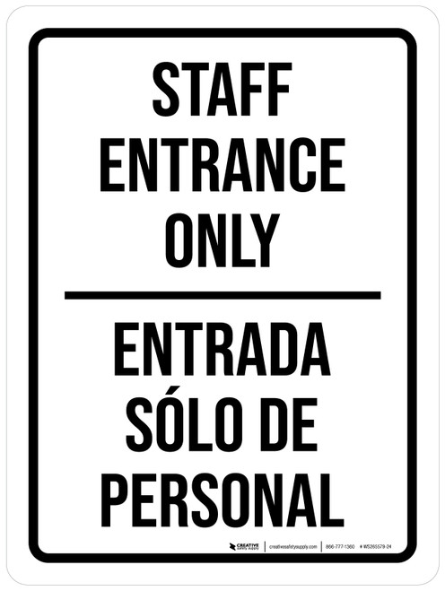 Staff Entrance Only Bilingual Spanish Portrait - Wall Sign
