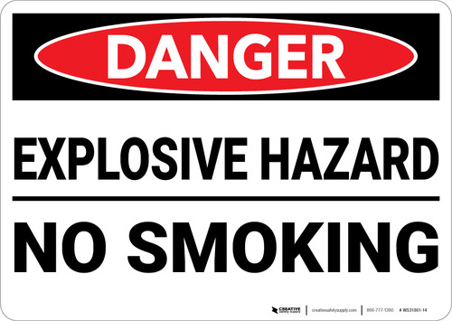 Danger: Explosive Hazard No Smoking - Wall Sign