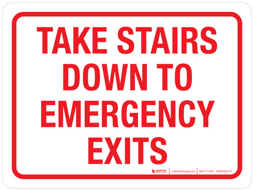 Take Stairs Down To Emergency Exits Landscape - Wall Sign
