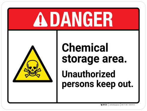 Danger: Chemical Storage Area - Unauthorized Persons Keep Out ANSI Landscape - Wall Sign