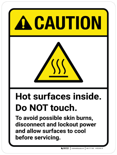 Caution: Hot Surfaces Inside Do Not Touch To Avoid Possible Skin Burns Disconnect And Lockout Power Portrait - Wall Sign