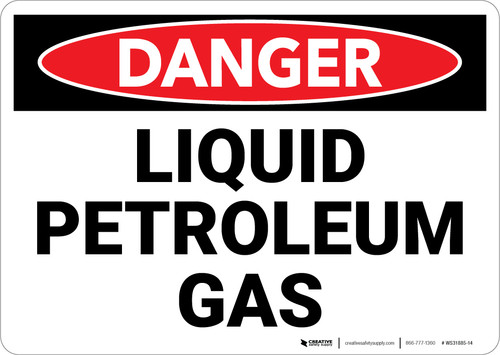 Danger: Hazard Liquid Petroleum Gas - Wall Sign