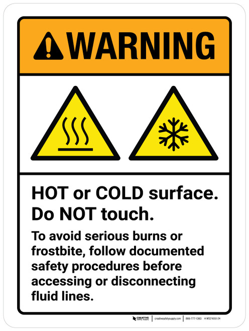 Warning: Hot Or Cold Surface Do Not Touch To Avoid Serious Burns Or Frostbite Portrait - Wall Sign