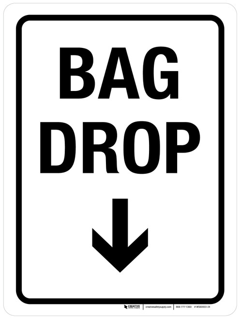 Bag Drop with Arrow Down Portrait - Wall Sign
