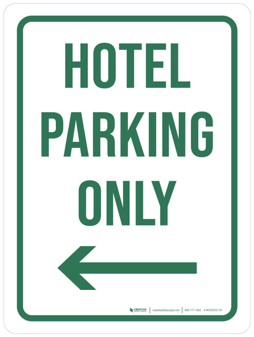 Hotel Parking Only Left Arrow Portrait - Wall Sign