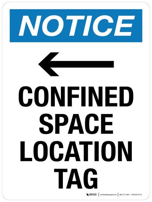 Notice: Confined Space Location Tag (with Right Arrow) Portrait - Wall Sign