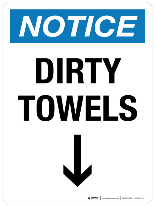 Notice: Dirty Towels (with Left Arrow) Portrait - Wall Sign