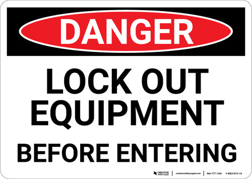 Danger: Lock Out Equipment - Wall Sign