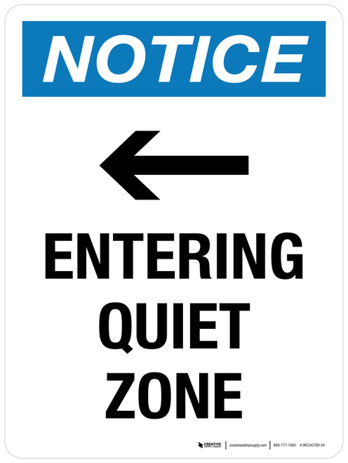 Notice: Entering Quiet Zone with Right Arrow Portrait - Wall Sign