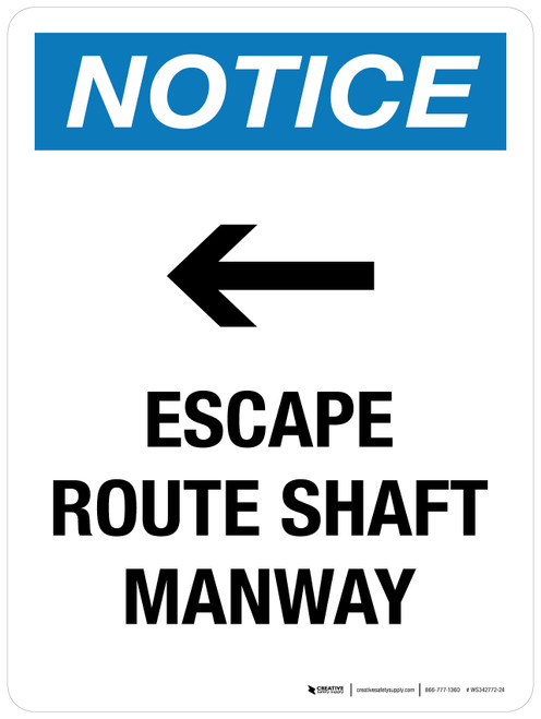 Notice: Escape Route Shaft Manway with Right Arrow Portrait - Wall Sign