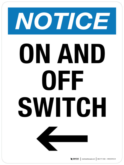 Notice: On And Off Switch with Right Arrow Portrait - Wall Sign