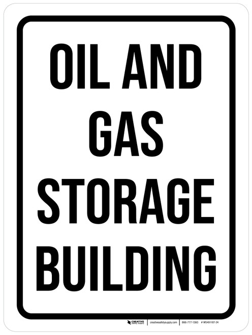 Oil And Gas Storage Building Portrait - Wall Sign