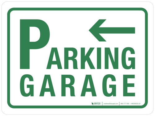 Parking Garage with Left Arrow Landscape - Wall Sign