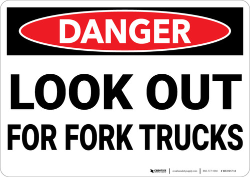 Danger: Look Out For Fork Trucks - Wall Sign
