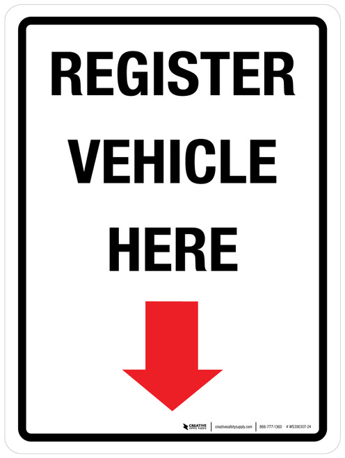 Register Vehicle Here with Arrow Down Portrait - Wall Sign