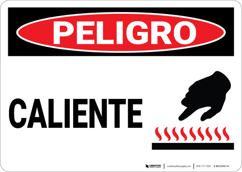 Danger: Spanish Peligro Caliente Hot - Wall Sign