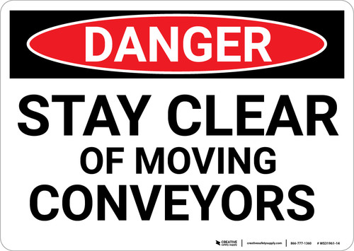 Danger: Stay Clear Of Moving - Wall Sign