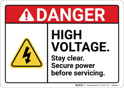 Danger: High Voltage Stay Clear Secure Power Before Servicing ANSI - Wall Sign